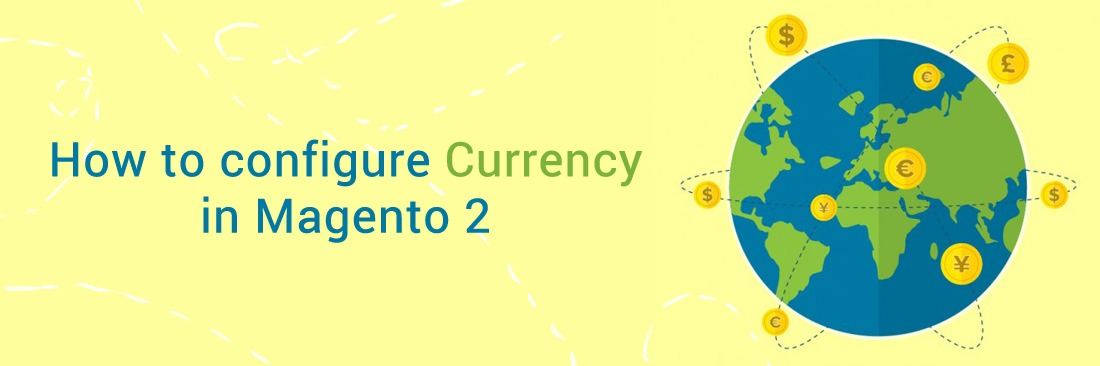Configure Currency in Magento 2
