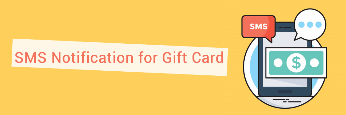 SMS Notification for Gift Card