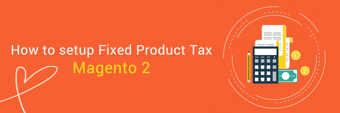 Setup Fixed Product Tax