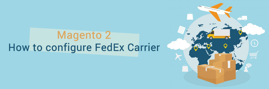 Configure FedEx Carrier
