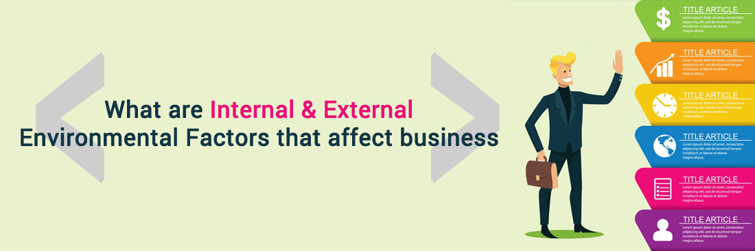 Environmental Factors Affecting Business | Oxynux.Org