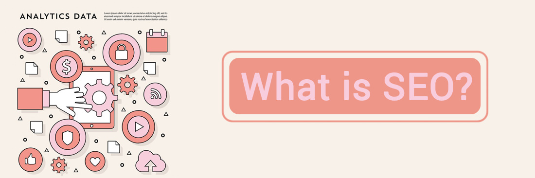 What Is SEO?