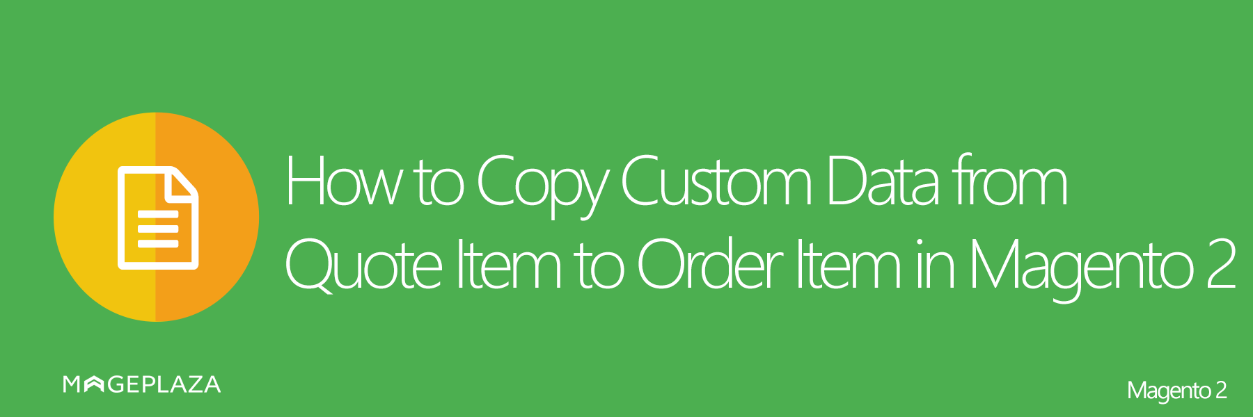 Convert Custom Field From Quote Item to Order Item