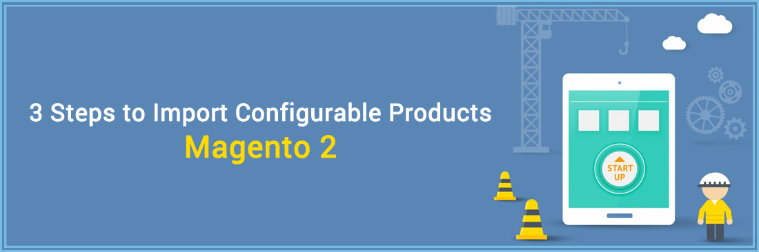 Import Configurable Products