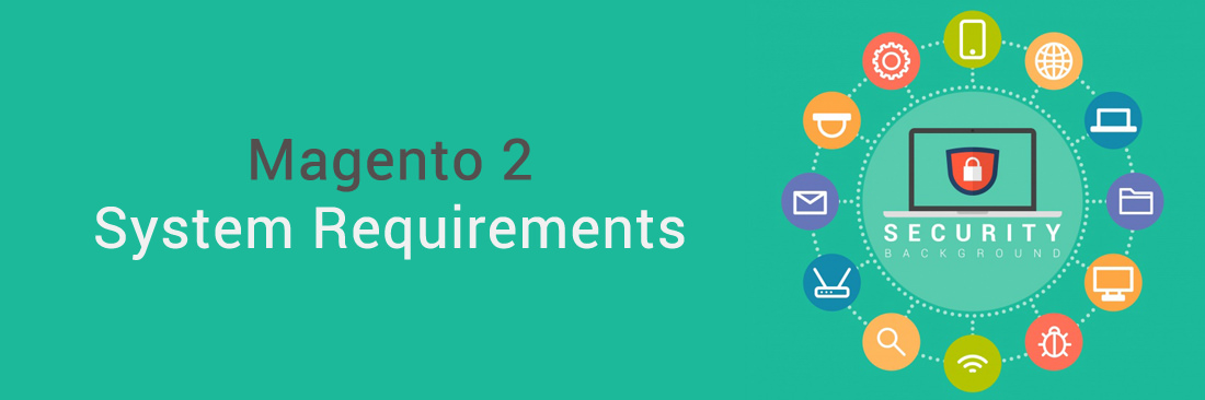 Magento 2 System Requirements-2023 Updated