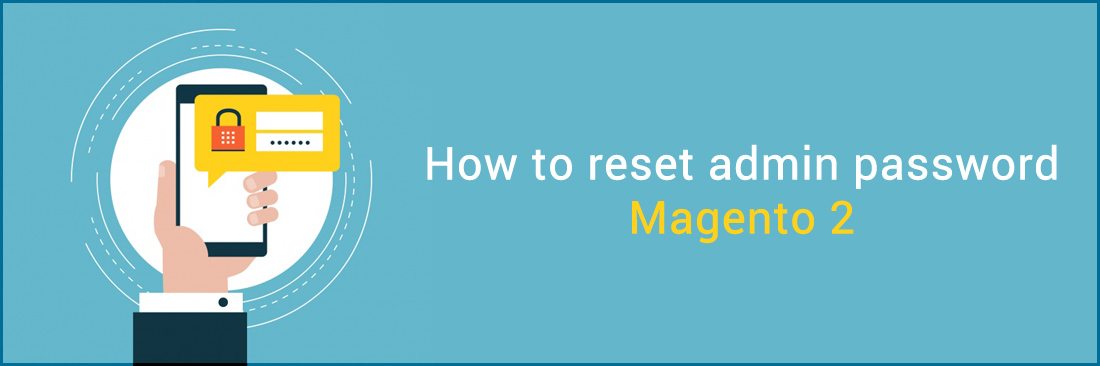 4 Ways To Reset Admin Password In Magento 2 Mageplaza Adobe Commerce