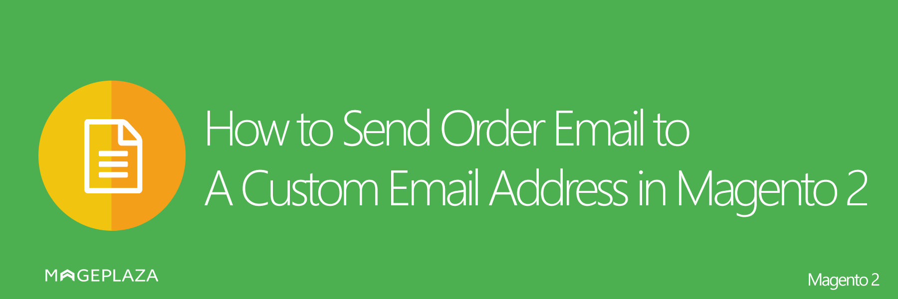 Send Order Email to A Custom Email Address