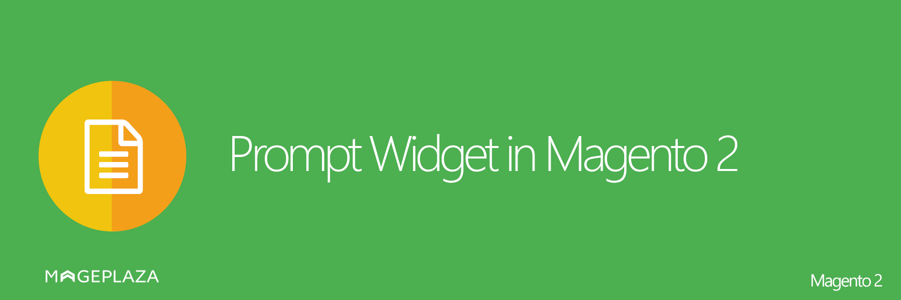 Prompt Widget in Magento 2: What Is It & How to Initialize?