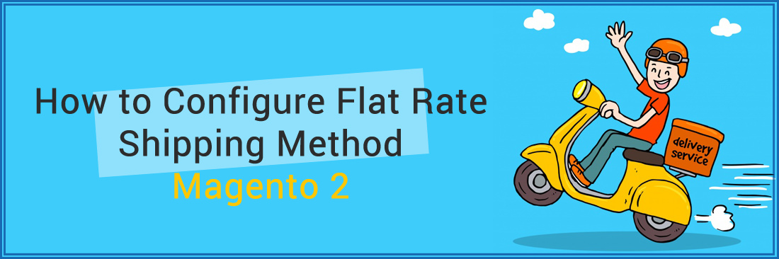 Configure Flat Rate Shipping Method