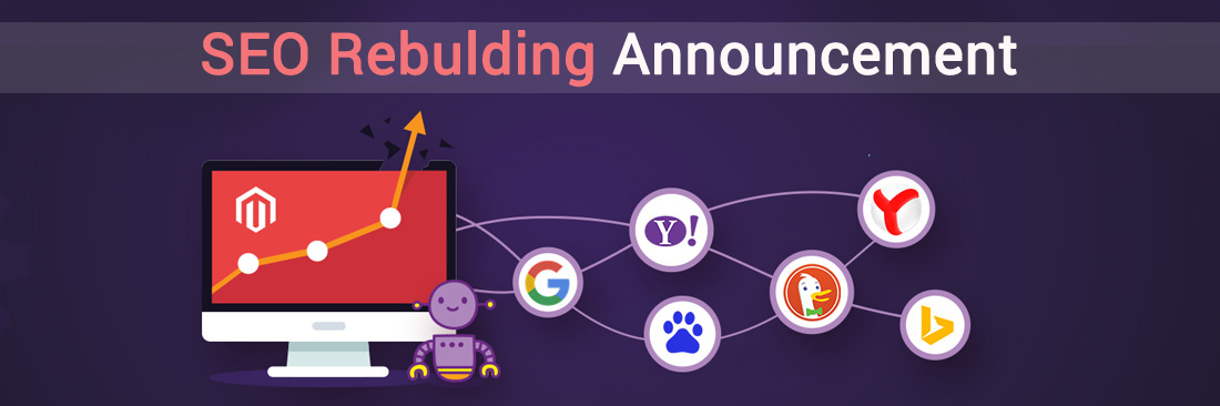 SEO Rebulding Announcement