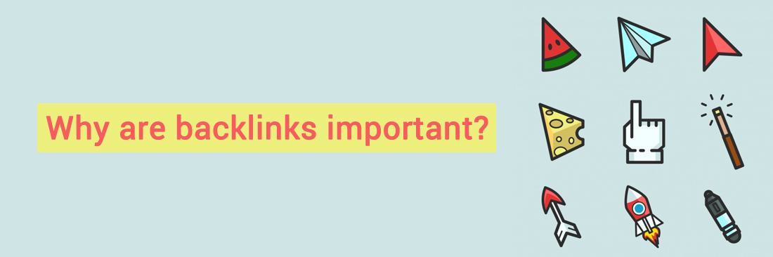 Why are backlinks important for SEO?