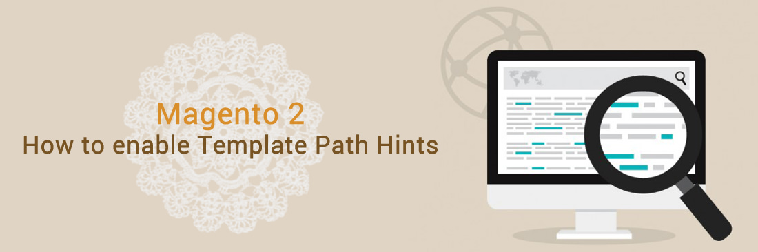 How to Enable Template Path Hints